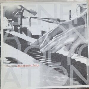 Music CD - Mike Kim: Generation Holy, Derek Levendusky, 2003